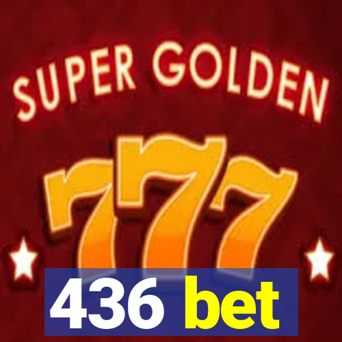 436 bet